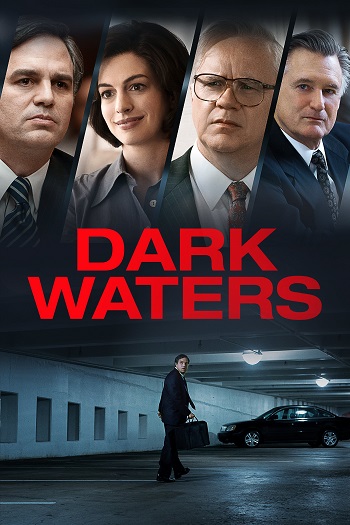 دانلود فیلم آب های تاریک Dark Waters 2019