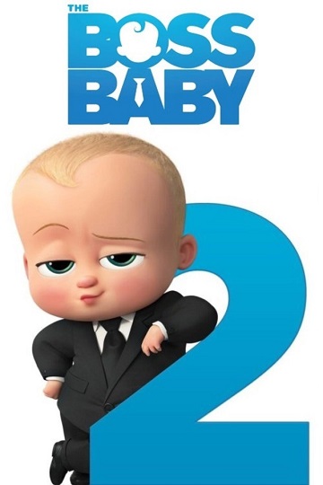 دانلود انیمیشن The Boss Baby 2 2021