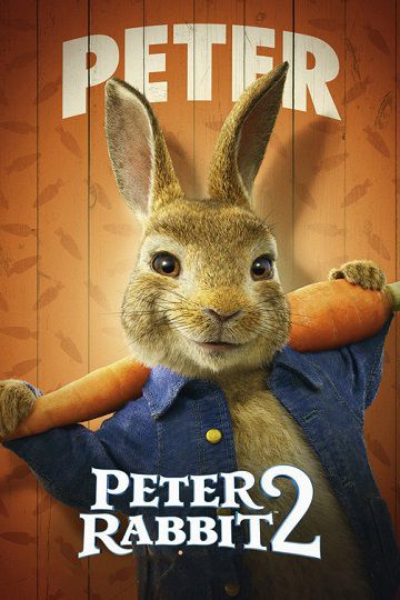 دانلود فیلم Peter Rabbit 2 2021