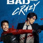 دانلود سریال Bad and Crazy