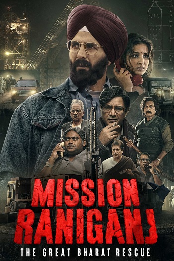 دانلود فیلم هندی  عملیات رانیگانج Mission Raniganj 2023
