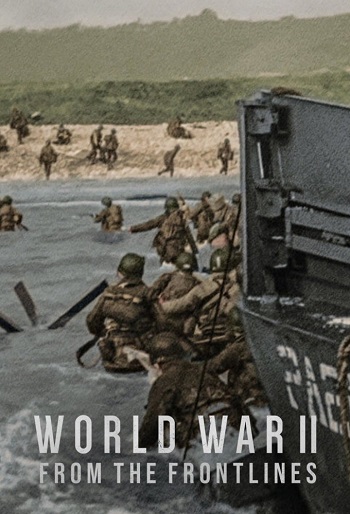 دانلود مستند جنگ جهانی دوم از خطوط مقدم World War II From the Frontlines