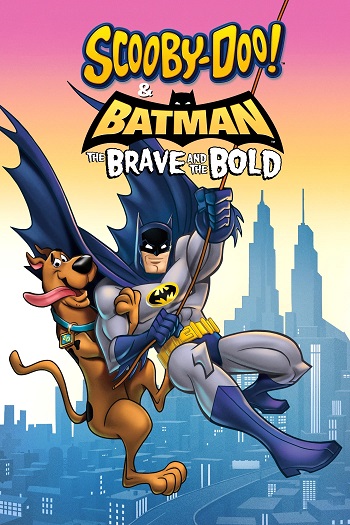 دانلود انیمیشن اسکوبی دوو: بتمن شجاع و بی‌باک 2018 Scooby-Doo! & Batman: The Brave and the Bold