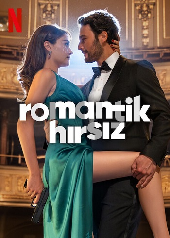 دانلود فیلم دزد رمانتیک 2024 Romantik Hirsiz