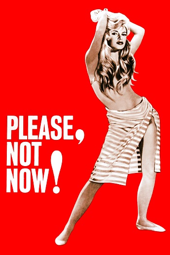 دانلود فیلم Please Not Now! 1961
