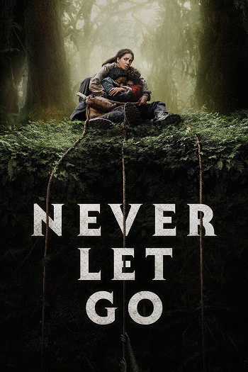 دانلود فیلم 2024 Never Let Go