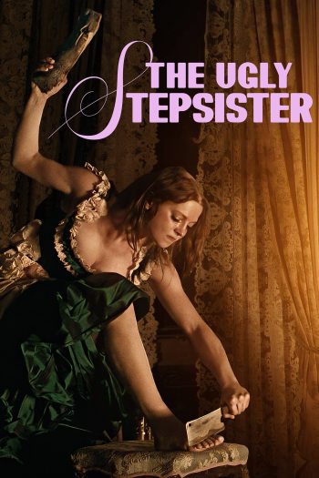 دانلود فیلم 2025 The Ugly Stepsister دانلود فیلم 2025 The Ugly Stepsister